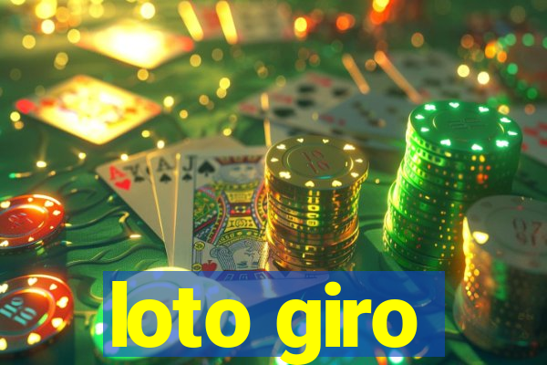 loto giro